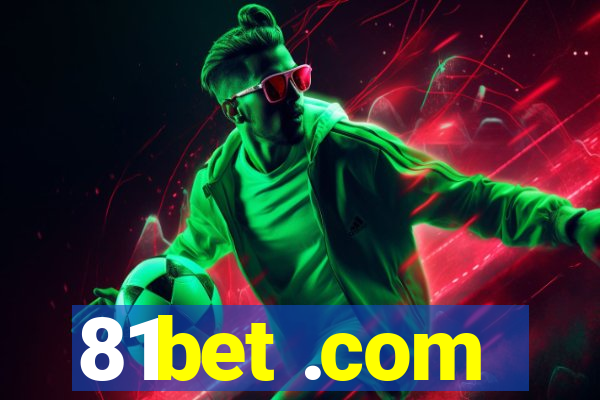 81bet .com